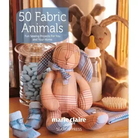 50 Fabric Animals - Fun sewing projects for you and your home by Marie Claire Idées - Molto richiesto