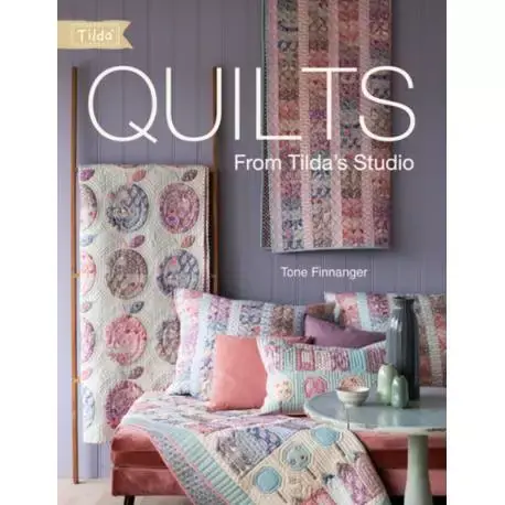 Qualità eccellente | Quilts From the Tilda‘s Studio, Tilda Quilts and Pillows to Sew with Love - Tone Finnanger di Tilda