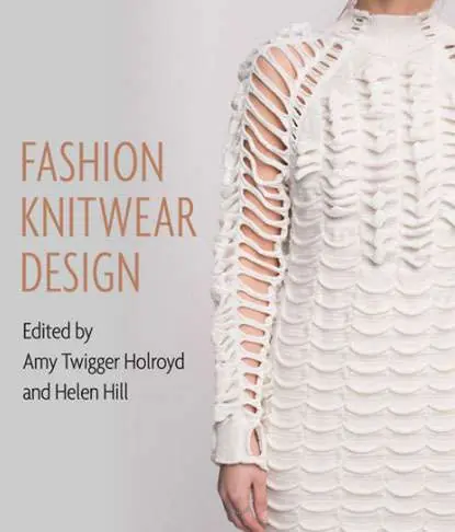 Fashion knitwear design, Amy twigger holroyd- helen hill - Spedizione immediata